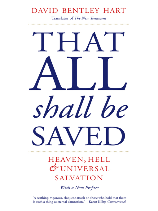 Title details for That All Shall Be Saved by David Bentley Hart - Available